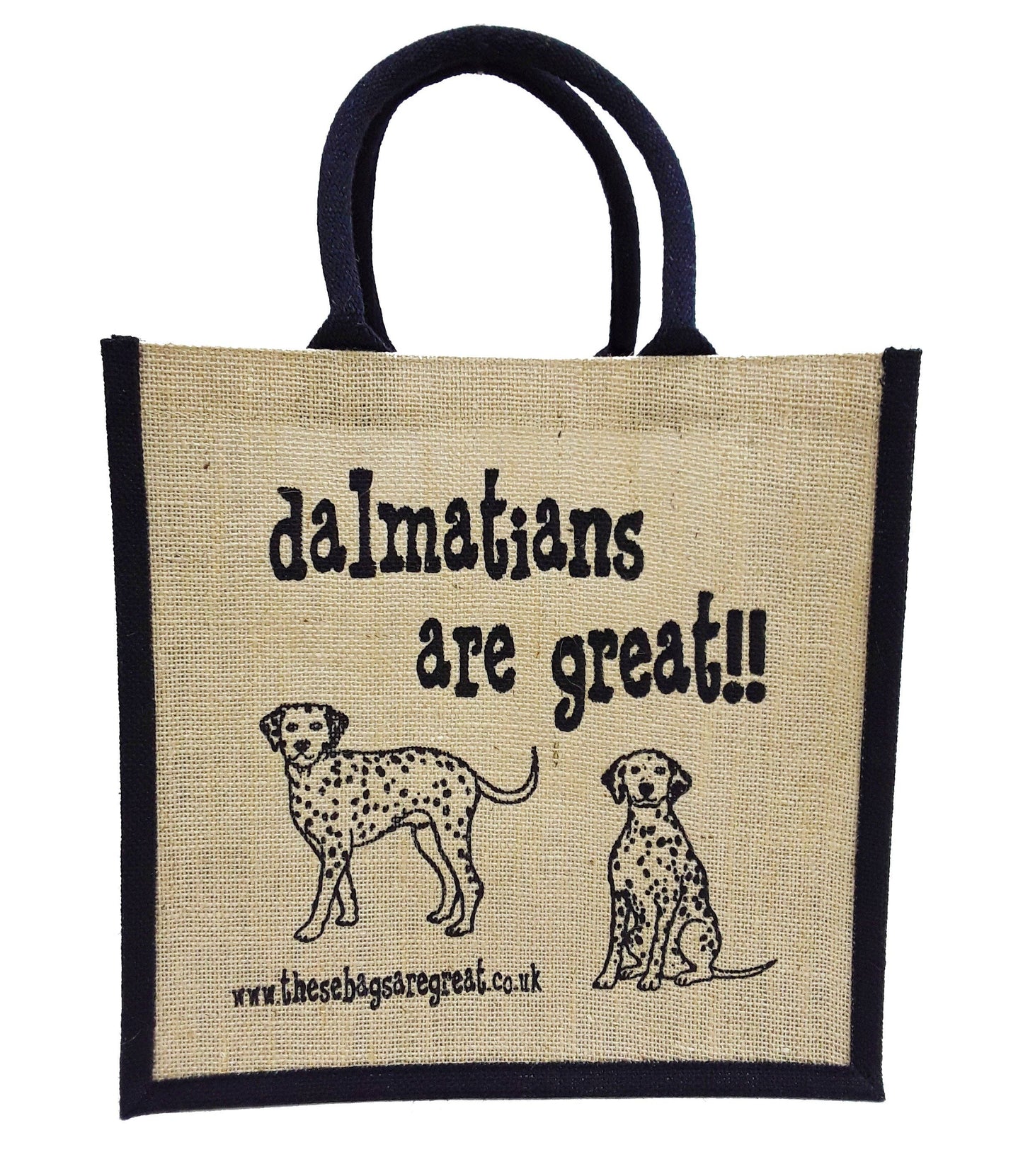 These Bags are Great - Dalmatians are Great Bag - Jute Shopping Bag Gift Dog Breed