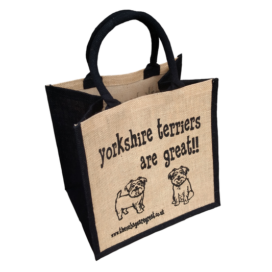 These Bags are Great - Yorkshire Terriers are Great Bag - Jute Shopping Bag Gift