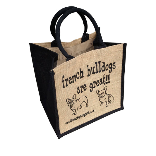 These Bags are Great - French Bulldogs are Great Bag - Jute Shopping Bag Gift Dog